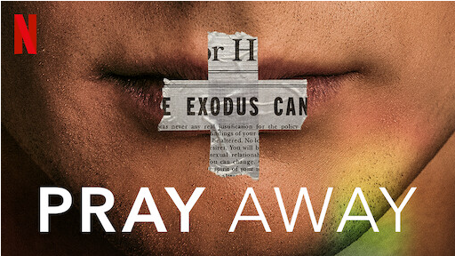 A Review of the “Pray Away” film – Alive in Christ